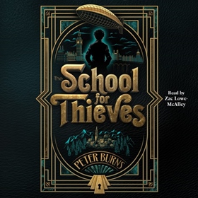THE SCHOOL FOR THIEVES